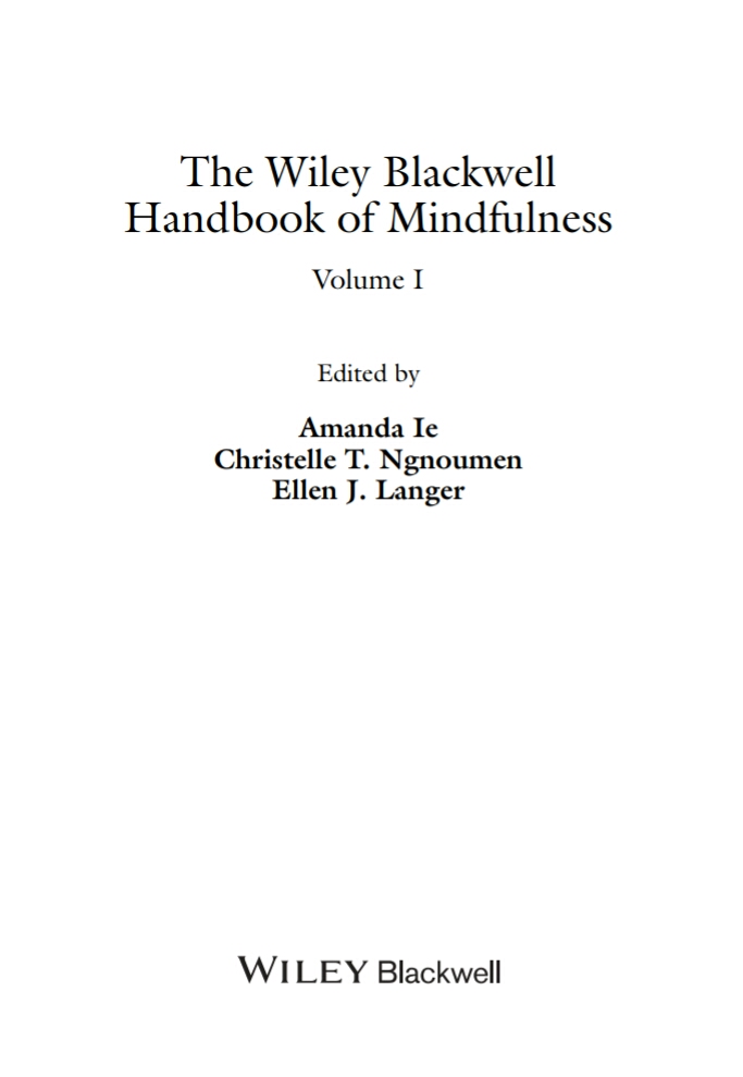 The Wiley Blackwell Handbook of Mindfulness